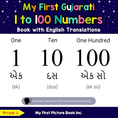 My First Gujarati 1 to 100 Numbers Book with English Translations (Teach & Learn Basic Gujarati words for Children, Band 20) von My First Picture Book Inc