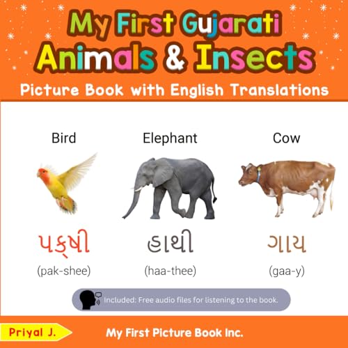 My First Gujarati Animals & Insects Picture Book with English Translations (Teach & Learn Basic Gujarati words for Children, Band 2) von My First Picture Book Inc