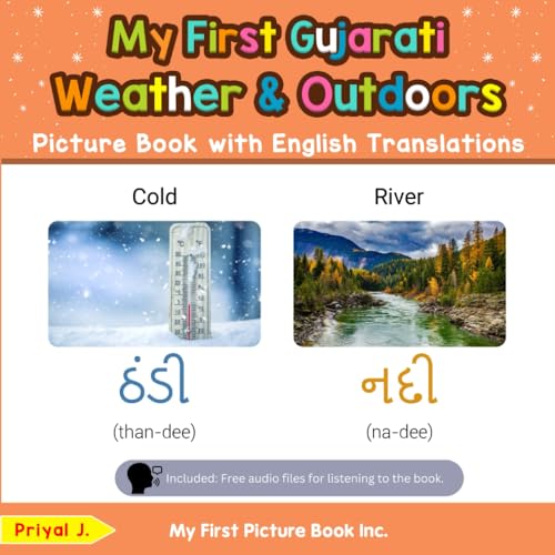 My First Gujarati Weather & Outdoors Picture Book with English Translations (Teach & Learn Basic Gujarati words for Children, Band 8)