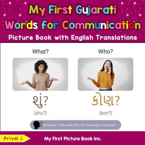 My First Gujarati Words for Communication Picture Book with English Translations (Teach & Learn Basic Gujarati words for Children, Band 18) von My First Picture Book Inc