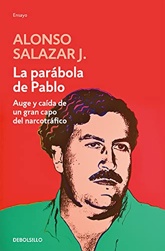 La parábola de Pablo (Ensayo | Biografía)