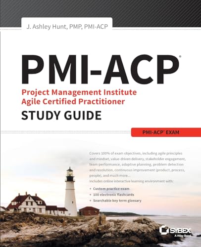 PMI-ACP Project Management Institute Agile Certified Practitioner Exam Study Guide von Sybex