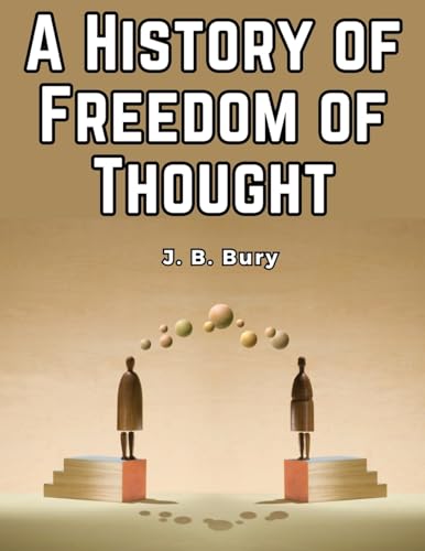 A History of Freedom of Thought von Magic Publisher