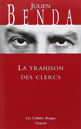 La Trahison des Clercs: (*) von GRASSET