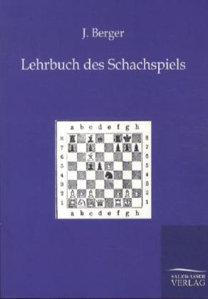 Lehrbuch des Schachspiels von Salzwasser-Verlag