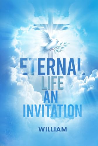 ETERNAL LIFE: AN INVITATION