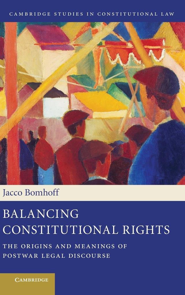 Balancing Constitutional Rights von Cambridge University Press