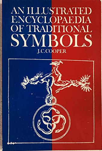 An Illustrated Encyclopaedia of Traditional Symbols