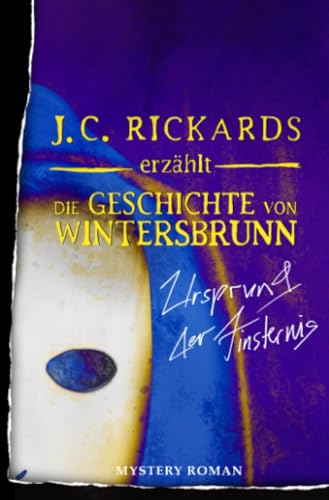 Die Geschichte von Wintersbrunn: Band 1: Ursprung der Finsternis