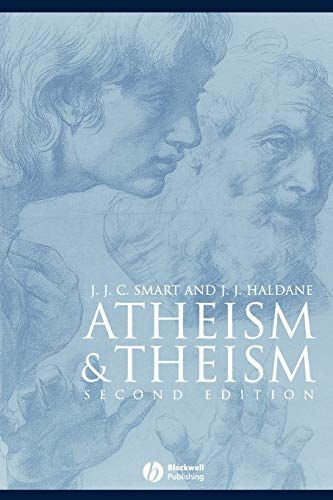 Atheism and Theism 2e (Great Debates in Philosophy)
