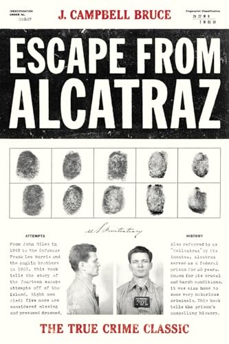 Escape from Alcatraz: The True Crime Classic von Ten Speed Press