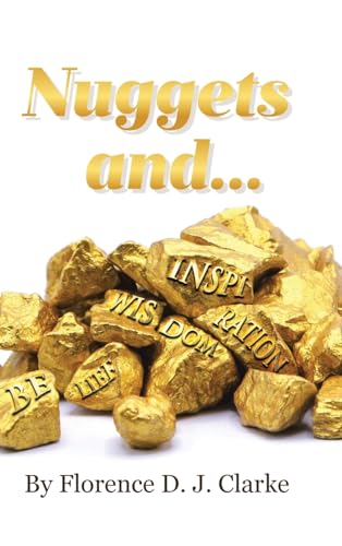 Nuggets and... von Covenant Books