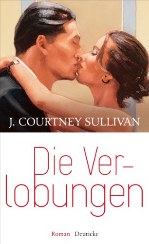 Die Verlobungen: Roman von Deuticke Verlag