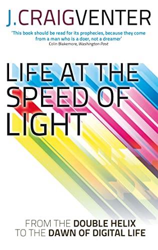 Life at the Speed of Light: From the Double Helix to the Dawn of Digital Life von Abacus