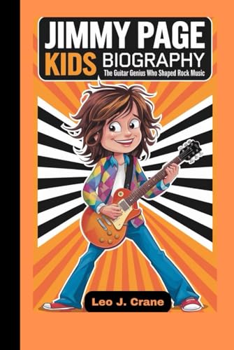 Jimmy Page kids biography: The Guitar Genius Who Shaped Rock Music von Independently published