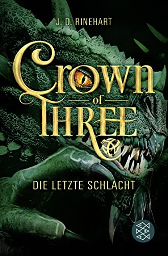 Crown of Three – Die letzte Schlacht (Bd. 3) von FISCHER KJB