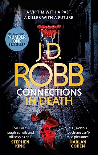 Connections in Death: An Eve Dallas thriller (Book 48)