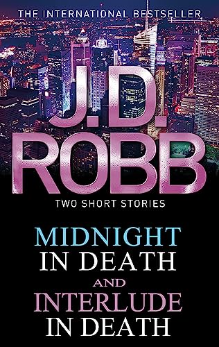 Midnight in Death/Interlude in Death: Two short stories von Hachette