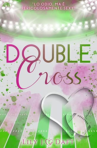 Double Cross: (Collana Brightlove) (PubMe Romance) von PubMe
