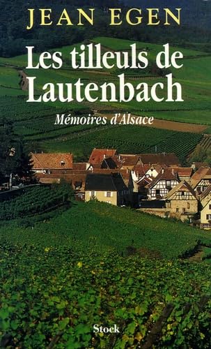 Les tilleuls de Lautenbach, tome 1 von STOCK