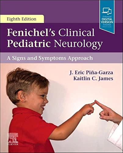 Fenichel's Clinical Pediatric Neurology: A Signs and Symptoms Approach von Elsevier