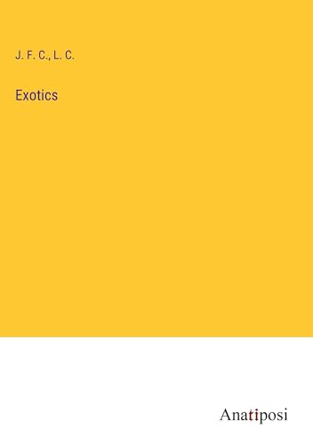 Exotics von Anatiposi Verlag