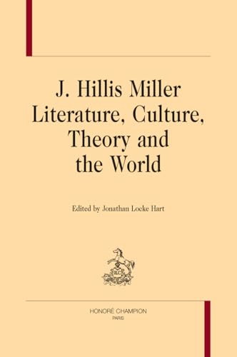 Literature, Culture, Theory and the World Literature, Culture, Theory and the World von Champion