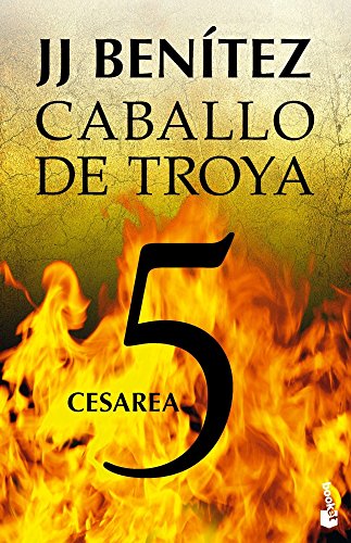Caballo de Troya 5: Cesarea (Biblioteca J. J. Benítez, Band 5)