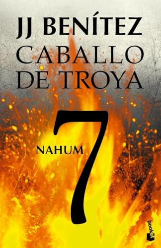 Caballo de Troya 7. Nahum. (Biblioteca J. J. Benítez, Band 7)