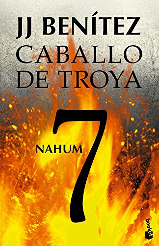 Caballo de Troya 7. Nahum. (Biblioteca J. J. Benítez, Band 7)