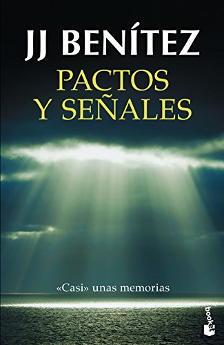 Pactos y señales (Biblioteca J. J. Benítez, Band 3)