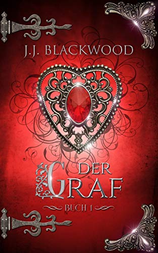 Der Graf (Verliebt in einen Vampir, Band 1)