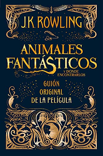 Animales fantásticos y dónde encontrarlos (Animales fantásticos 1): Guion original de la película (Harry Potter, Band 1) von Salamandra Infantil y Juvenil