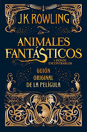 Animales fantásticos y dónde encontrarlos (Animales fantásticos 1): Guion original de la película (Harry Potter, Band 1) von Salamandra Infantil y Juvenil