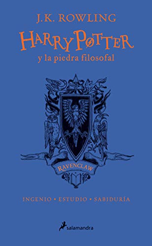 Harry Potter y la Piedra Filosofal. Casa Ravenclaw: Ingenio · Estudio · Sabiduría Harry Potter y la Piedra Filosofal. Casa Ravenclaw: Ingenio · Estudio · Sabiduría von Salamandra Infantil y Juvenil