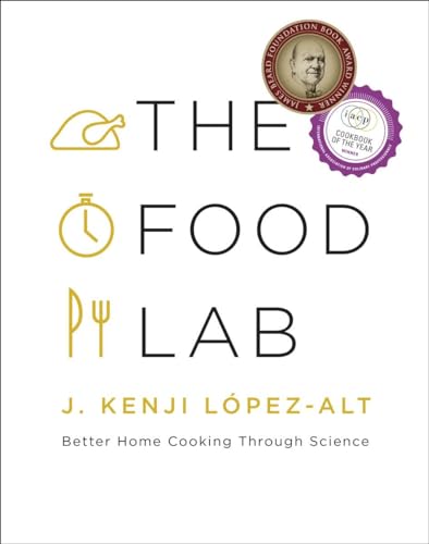 The Food Lab: Better Home Cooking Through Science von Norton & Company