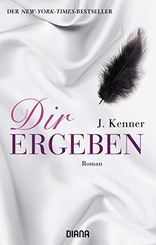 Dir ergeben: Roman (Stark, Band 2)