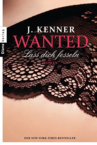 Wanted (2): Lass dich fesseln: Roman von Diana Taschenbuch