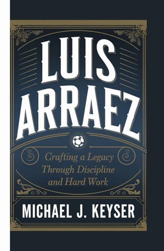 Luis Arraez: Crafting a Legacy Through Discipline and Hard Work