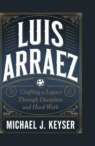 Luis Arraez: Crafting a Legacy Through Discipline and Hard Work