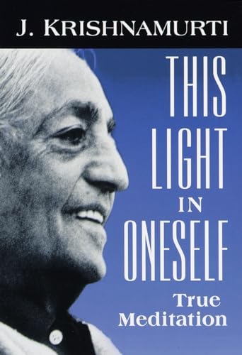 This Light in Oneself: True Meditation von Shambhala