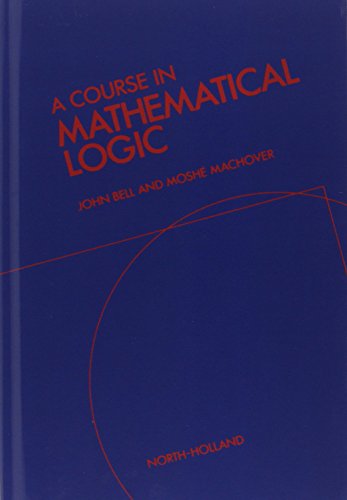 A Course in Mathematical Logic von North Holland