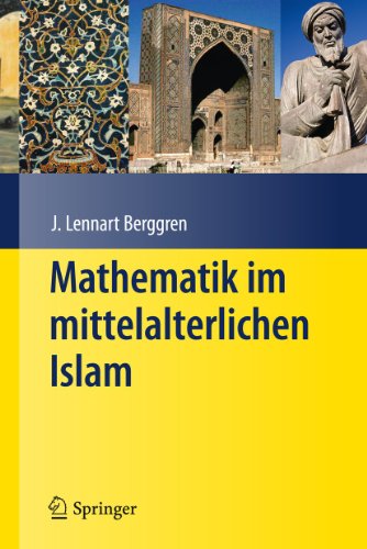 Mathematik im mittelalterlichen Islam von Springer