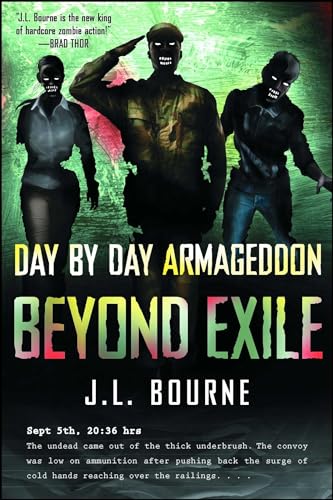 Beyond Exile: Day by Day Armageddon: A Zombie Novel