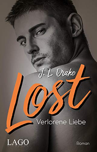Lost: Verlorene Liebe (Blackstone, Band 2)