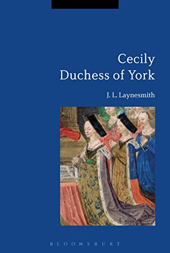 Cecily Duchess of York von Bloomsbury Academic