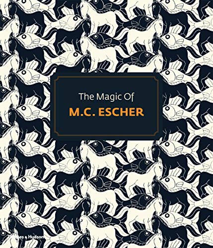 The Magic of M. C.Escher von Thames & Hudson