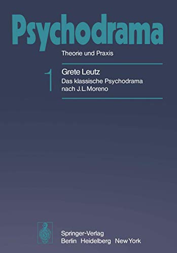 Psychodrama: Theorie und Praxis von Springer