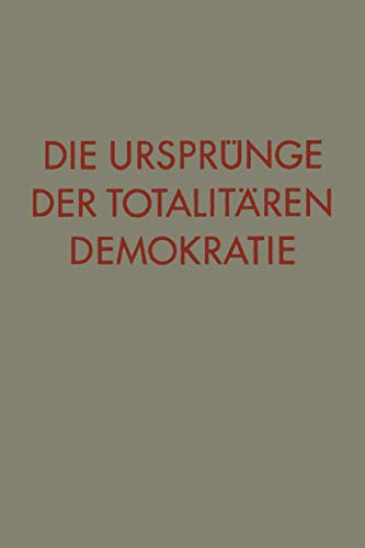 Die Ursprünge der Totalitären Demokratie (German Edition) von VS Verlag für Sozialwissenschaften