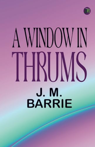 A Window in Thrums von Zinc Read